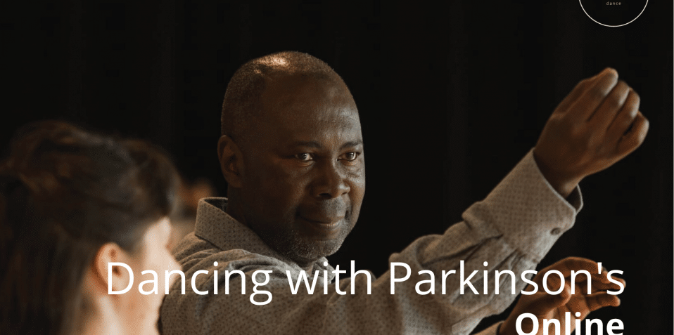 dancing with Parkinson's online, poplar union, Danielle teale, Parkinson's, workshop for people with Parkinson's
